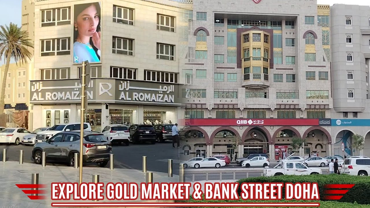 Doha Gold Market Tour & Bank Street Vibes 😍 | Qatar Explore