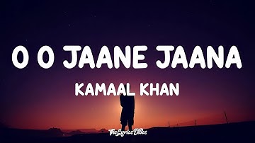 Kamaal Khan - O O Jaane Jaana (Lyrics) | Lofi Song