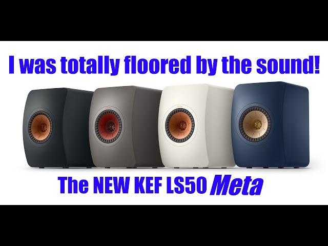 REVIEW: Radically improved KEF LS50 Meta Speaker