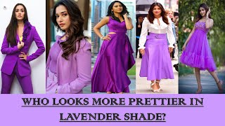 INDIAN ACTRESSES IN LAVENDER OUTFITS | WHO IS MORE GORGEOUS.. PHOTO COLLECTION