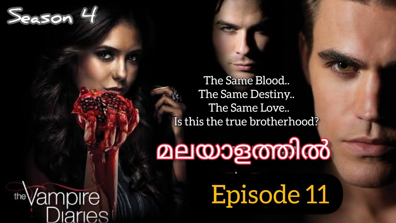 Download the Vampire diaries Season 4 Episode  11 Explained in Malayalam