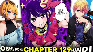 Wait RUBY Looking Like 100% Ai - Oshi no ko Chapter 129 HIDDEN KAISEN
