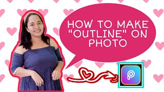 HOW TO MAKE OUTLINE ON PHOTO USING PICSART | PAANO MAGLAGAY NG OUTLINE SA PICTURE GAMIT ANG PICSART screenshot 5