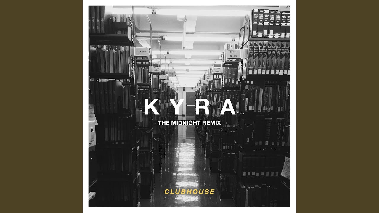 Kyra (The Midnight Remix)