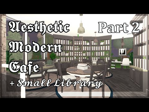 Bloxburg Build Aesthetic Modern Cafe And Small Library 𝐏𝐚𝐫𝐭 𝟐 Zxliq Youtube - house roblox library