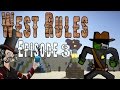 West rules  pisode 3  linspecteur sherlocked  frminecraftwestern.