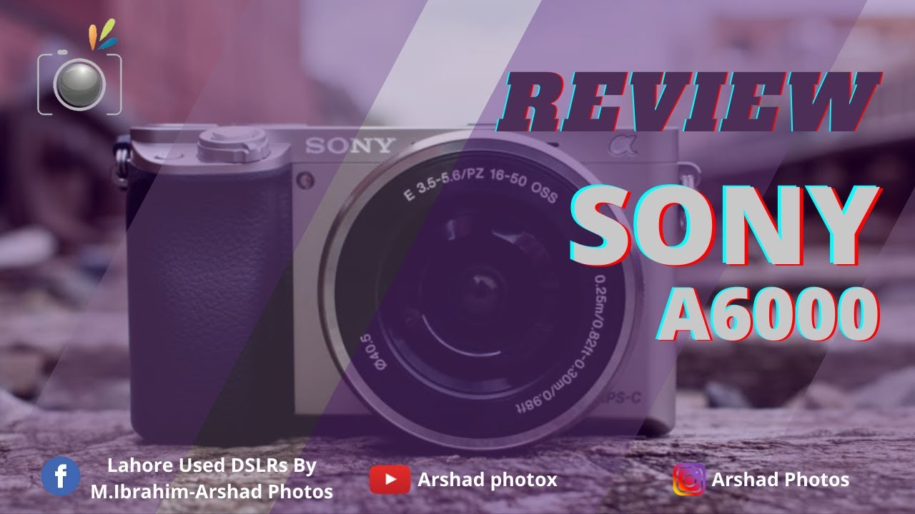 Review Sony a6000 Best Budget Mirrorless Cam Sony A6000 YouTube