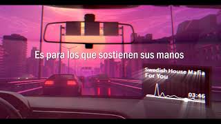 Swedish House Mafia - For You (Traducida al Español)