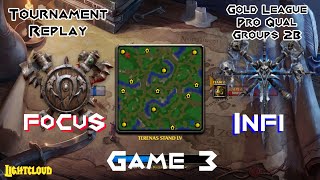 FoCuS (O) VS Infi (U) - WC3 - Warcraft Gold League 2020 Pro Qual. Group B G3