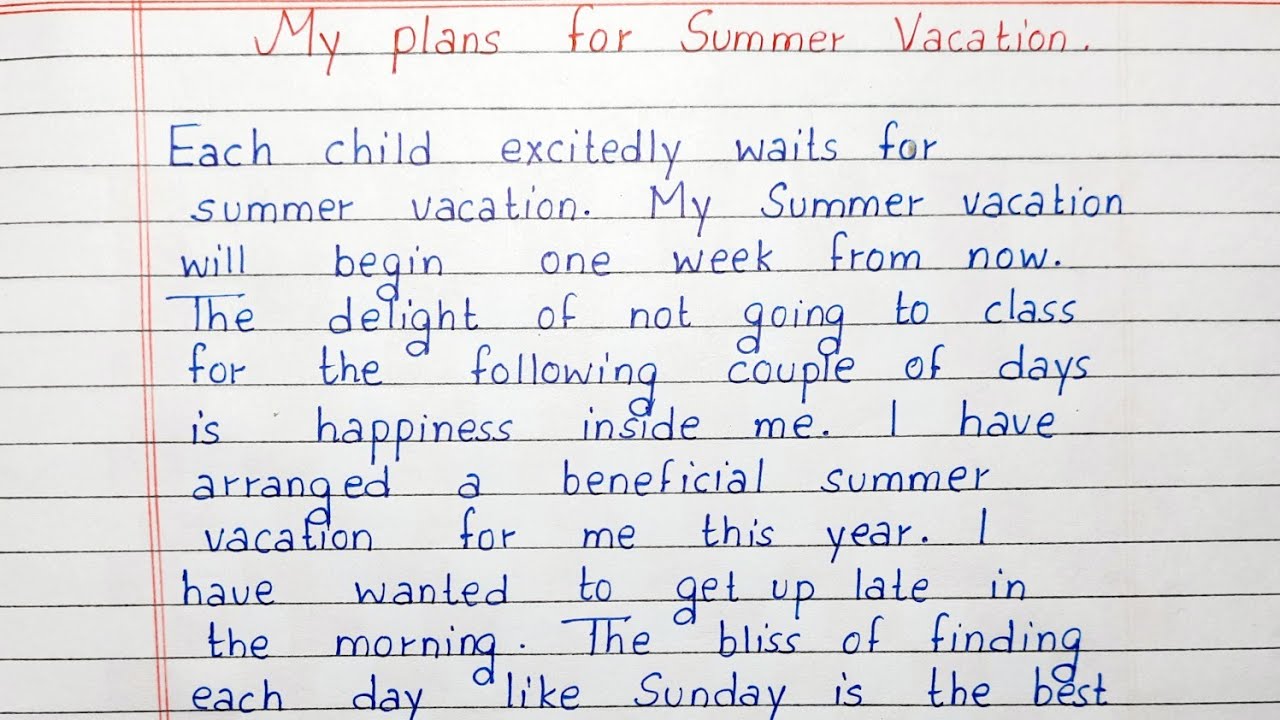 my plans for summer vacation essay for class 4