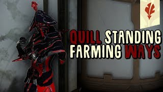 [Warframe] Quill Standing Farming Guide