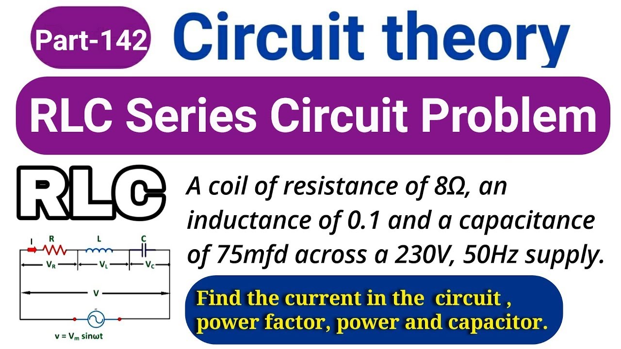 RLC Series Circuit problem in tamil - YouTube