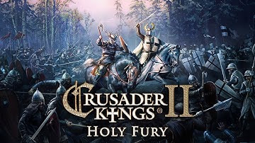 Crusader Kings 2: Holy Fury - 400,000 Subscriber Special