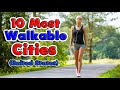 Top 10 Best Walkable Cities in the United States.