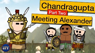 Chandragupta | Part Two | Meeting Alexander