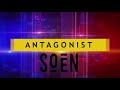 SOEN - Antagonist (Official Lyric Video)