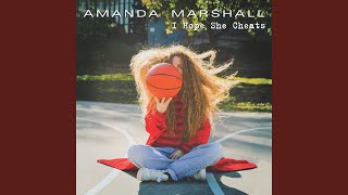 Video thumbnail of "Amanda Marshall - I Hope She Cheats"