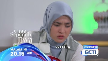 CINTA SEPENUH JIWA TRAILER: APA MOTIF HASBI MENIKAHI MEISYA? KENAPA DIA MAU LALA HADIR? - Cut Syifa