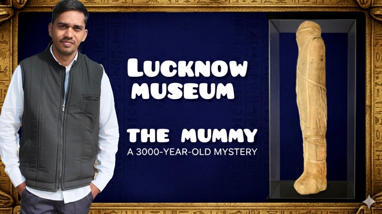 Lucknow Museum ki Mummy ka Sach! 🇪🇬 | 3000-Year-Old Egyptian Mummy in India