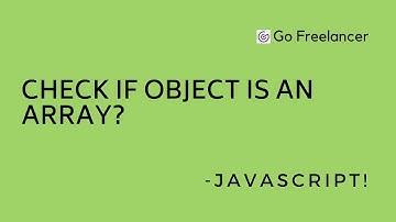 Check if object is an array Javascript?