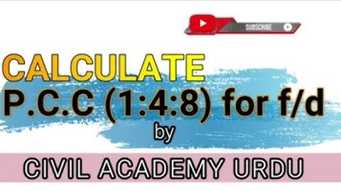 Material Calculate of P.C.C (1:4:8) for Foundation.