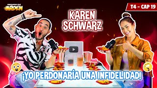 KAREN SCHWARZ: YO PERDONARIA UNA INFIDELIDAD! T4 - EP 19 -🔥PQA