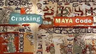 Nova - Cracking the Maya Code (PBS Documentary) Nova - Cracking the Maya Code (PBS Documentary)