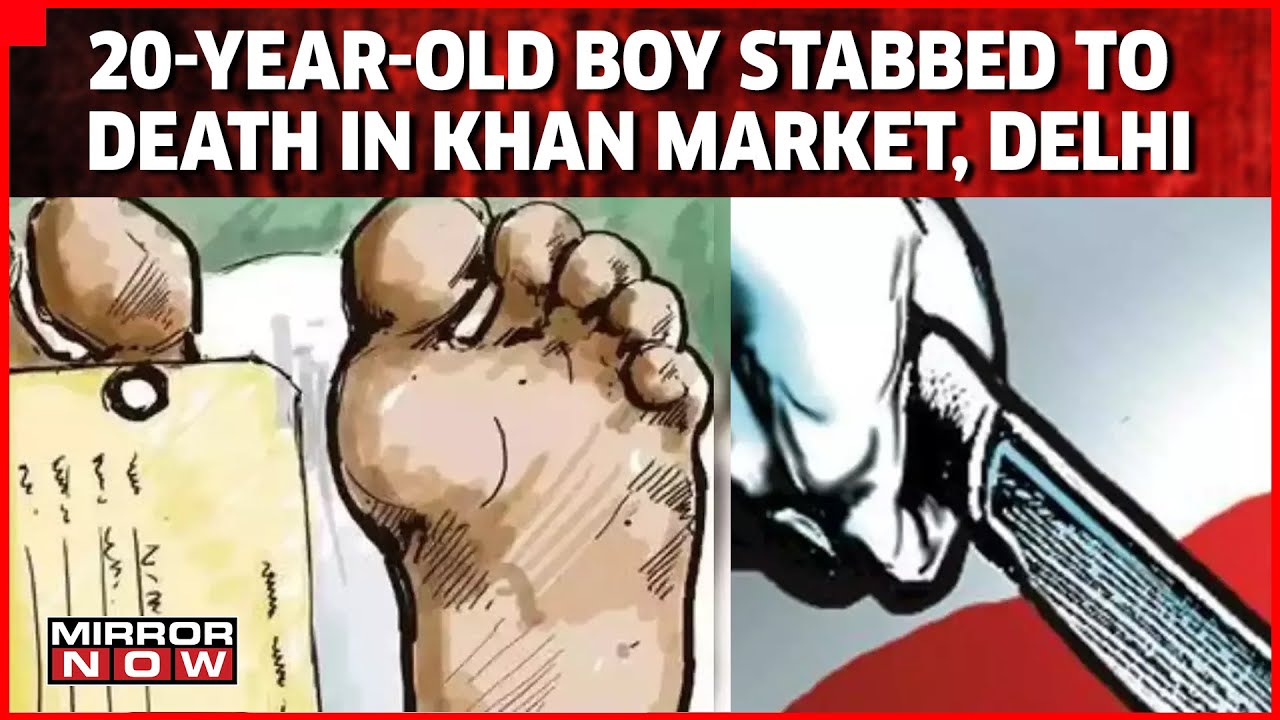 20-Year-Old Boy Stabbed In Khan Market In Delhi, Personal Enmity Suspected | Mirror Now
