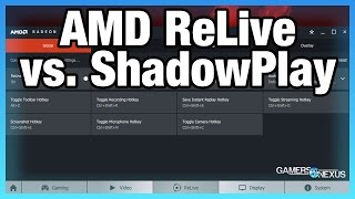 AMD ReLive vs. NVIDIA ShadowPlay Comparison