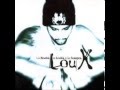 Lou X - Danneggiatori