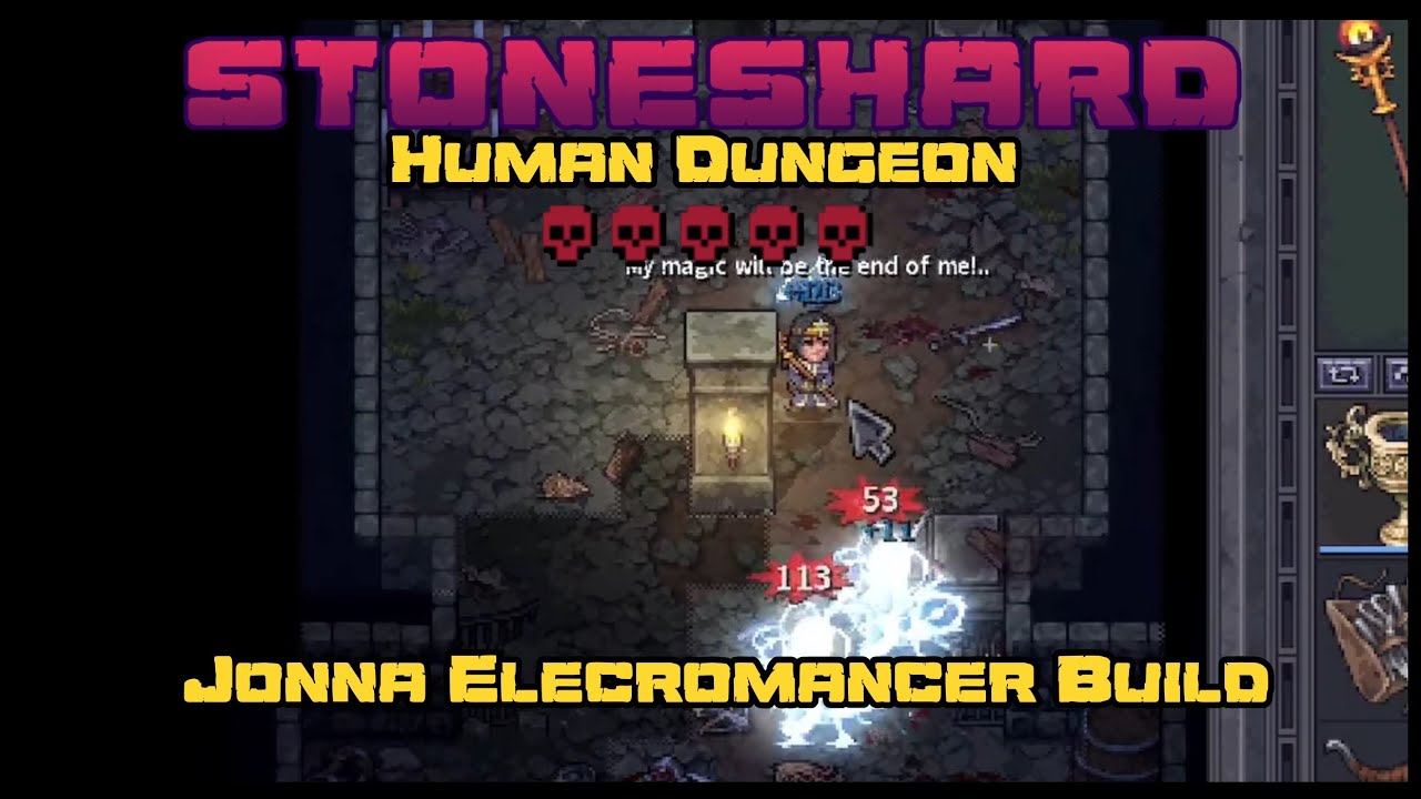 Jonna Electromancer vs Human T5 - Stoneshard - Patch 0.9.1.19