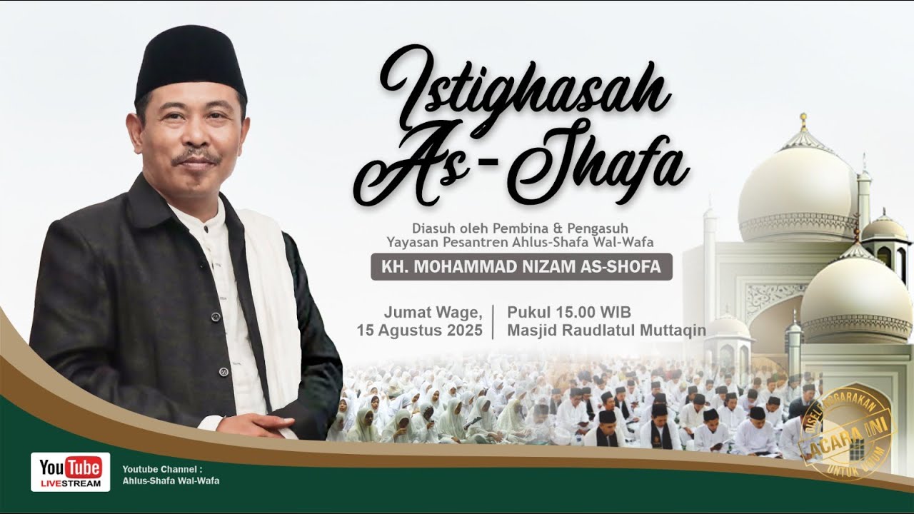 [Live] ISTIGHASAH AS-SHAFA | 15 Agustus 2025