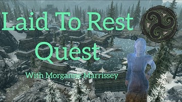 Laid To Rest | Skyrim Quest Walkthrough | With Commentary