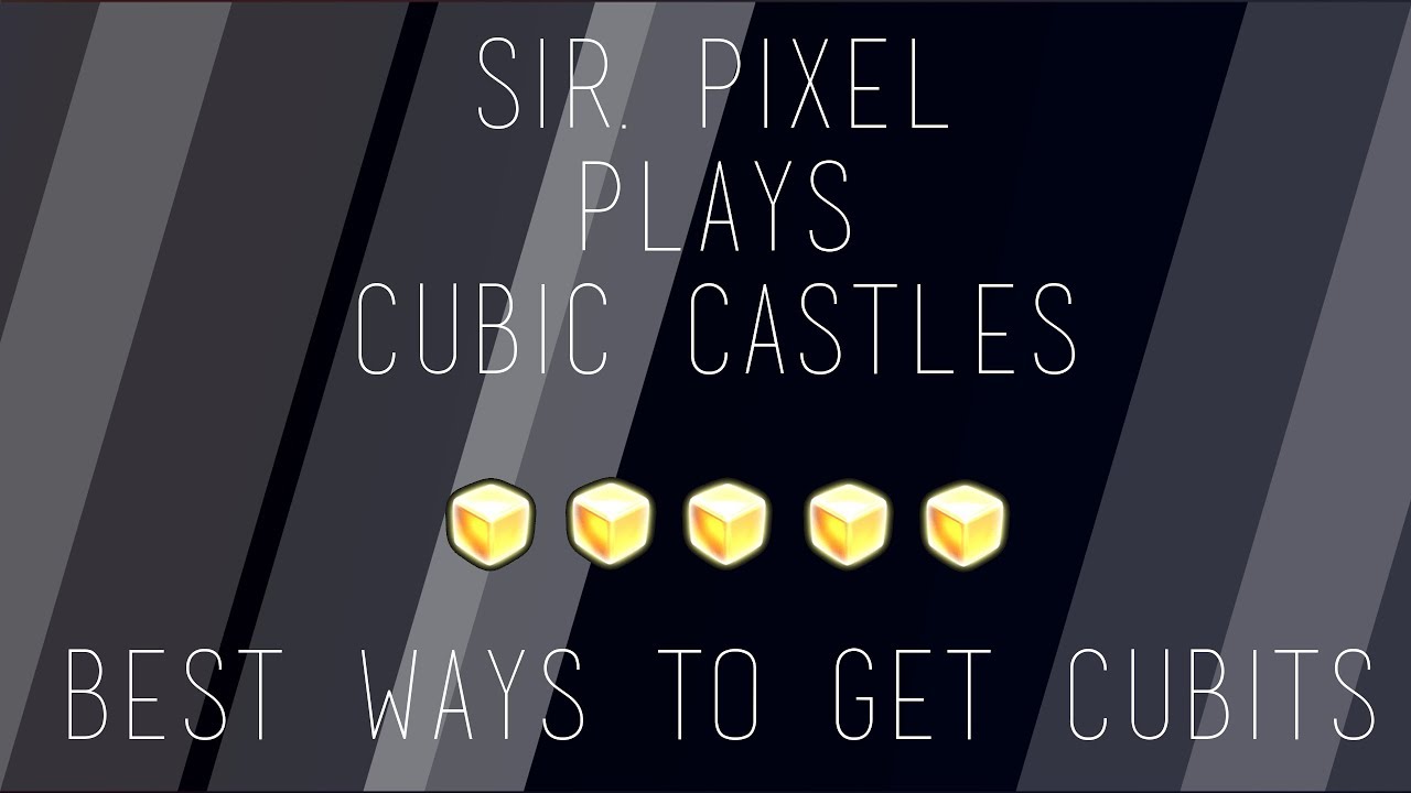 Cubic Castles | Best Ways To Get Cubits! *WITHOUT PAYING*