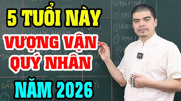 5 Con Giáp Được Quý Nhân ĐỠ ĐẦU Năm 2026, Tiền Bạc Đổ Như Thác, Giàu Bất Ngờ Chỉ Sau Một Đêm!