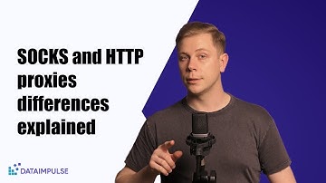SOCKS and HTTP proxies differences explained