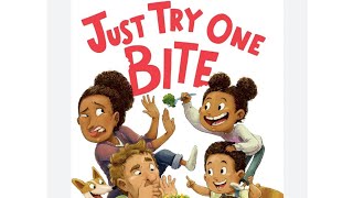 Just Try One Bite 🍔 🥗| Children’s Read Aloud | Storybook | Bedtimes Stories for Kids