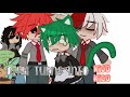 Deku turns into a nico 🐱 ||dekubowl||bkdk||short skit+meme 😘💗