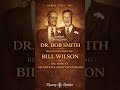 When Dr. Bob Met Bill W. — The Conversation That Started AA