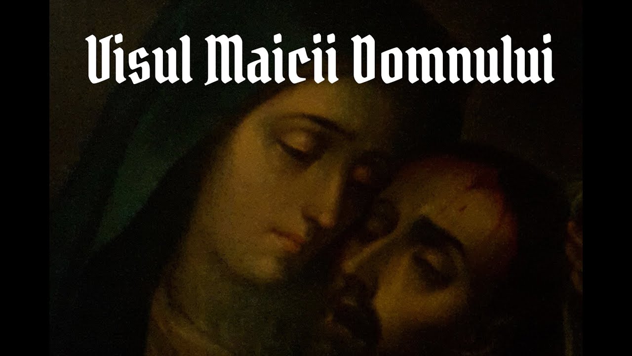 VISUL MAICII DOMNULUI