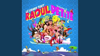 Vignette de la vidéo "Raoul Petite - Are You Ready"