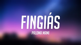 Fingiás - Paloma Mami [Lyrics Video] 🪕