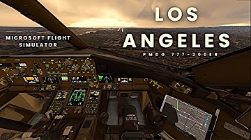 Ultra-Realistic FO POV Landing | PMDG 777-200ER into Los Angeles