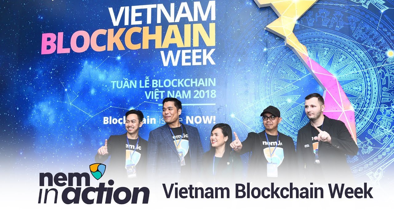 NEM in Action: Vietnam Blockchain Week