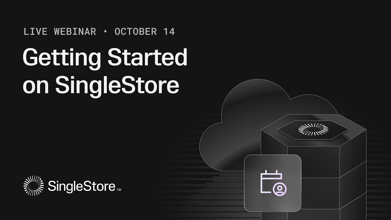 Getting Started with SingleStore: Office Hours