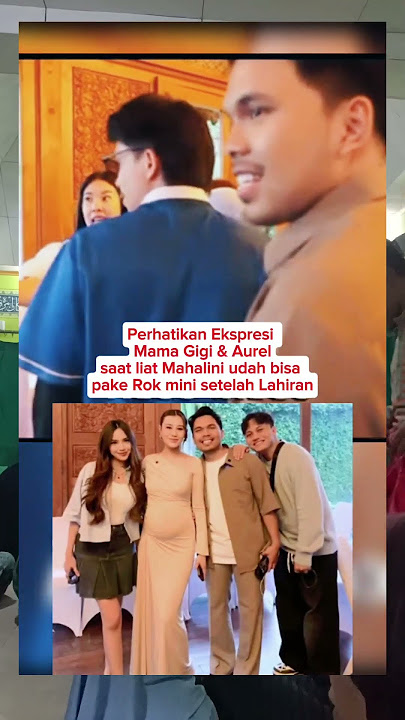 salfok ekspresi mama gigi ke mahalini #shorts #selebriti #mahalini #nagitaslavina  #beritaterkini