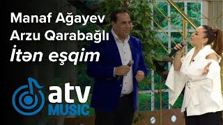 Manaf Ağayev & Arzu Qarabağlı - İtən eşqim (Günün Sədası) Resimi