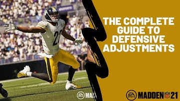 Everything You Need to Know About Defense in Madden 21| Adjustments| Madden 21 Tips and Tricks|
