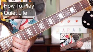 'Quiet Life' Japan Guitar & Bass Lesson