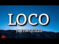 Justin Quiles x Chimbala x Zion & Lennox - Loco (Letras/Lyrics)🎵